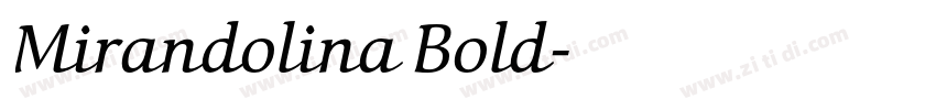 Mirandolina Bold字体转换